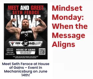 Mindset Monday: When the Message Aligns 