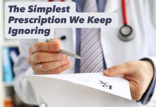The Simplest Prescription We Keep Ignoring