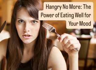 Hangry No More: The Power of Eating Well for Your Mood