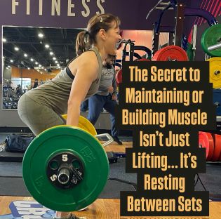 The Secret to Maintaining or Building Muscle Isn’t Just Lifting… It’s Resting Between Sets